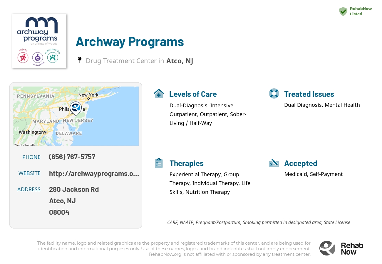 Helpful reference information for Archway Programs, a drug treatment center in New Jersey located at: 280 Jackson Rd, Atco, NJ 08004, including phone numbers, official website, and more. Listed briefly is an overview of Levels of Care, Therapies Offered, Issues Treated, and accepted forms of Payment Methods.