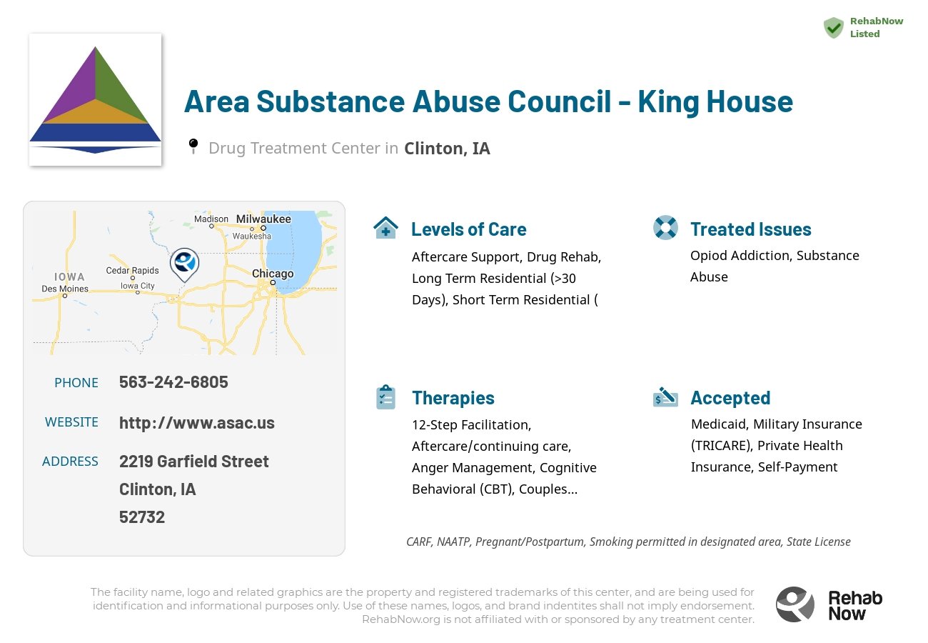 Helpful reference information for Area Substance Abuse Council - King House, a drug treatment center in Iowa located at: 2219 Garfield Street, Clinton, IA 52732, including phone numbers, official website, and more. Listed briefly is an overview of Levels of Care, Therapies Offered, Issues Treated, and accepted forms of Payment Methods.