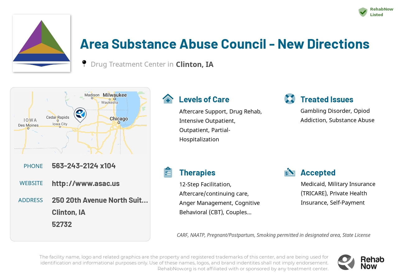 Helpful reference information for Area Substance Abuse Council - New Directions, a drug treatment center in Iowa located at: 250 20th Avenue North Suite 250, Clinton, IA 52732, including phone numbers, official website, and more. Listed briefly is an overview of Levels of Care, Therapies Offered, Issues Treated, and accepted forms of Payment Methods.