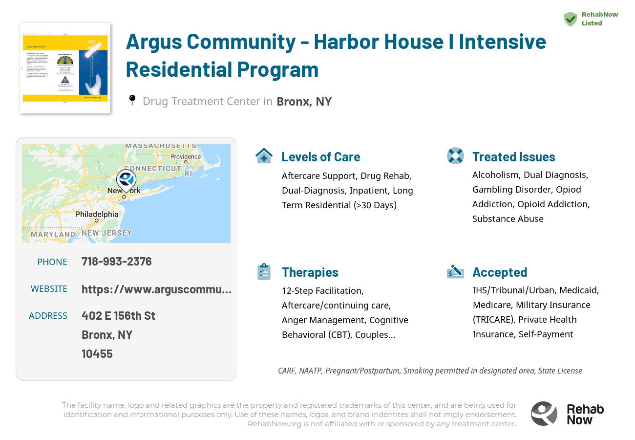 Helpful reference information for Argus Community - Harbor House I Intensive Residential Program, a drug treatment center in New York located at: 402 E 156th St, Bronx, NY 10455, including phone numbers, official website, and more. Listed briefly is an overview of Levels of Care, Therapies Offered, Issues Treated, and accepted forms of Payment Methods.