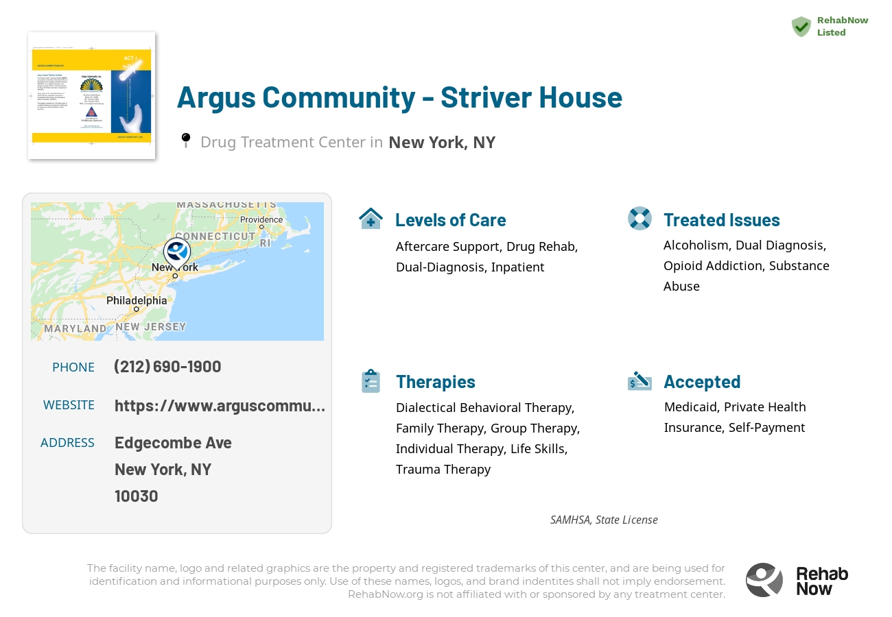 Helpful reference information for Argus Community - Striver House, a drug treatment center in New York located at: Edgecombe Ave, New York, NY 10030, including phone numbers, official website, and more. Listed briefly is an overview of Levels of Care, Therapies Offered, Issues Treated, and accepted forms of Payment Methods.