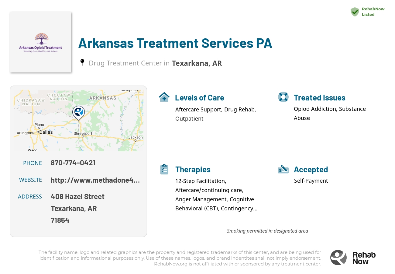 Helpful reference information for Arkansas Treatment Services PA, a drug treatment center in Arkansas located at: 408 Hazel Street, Texarkana, AR 71854, including phone numbers, official website, and more. Listed briefly is an overview of Levels of Care, Therapies Offered, Issues Treated, and accepted forms of Payment Methods.