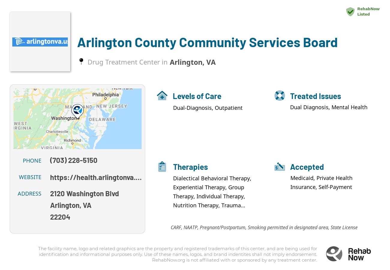 Helpful reference information for Arlington County Community Services Board, a drug treatment center in Virginia located at: 2120 Washington Blvd, Arlington, VA 22204, including phone numbers, official website, and more. Listed briefly is an overview of Levels of Care, Therapies Offered, Issues Treated, and accepted forms of Payment Methods.