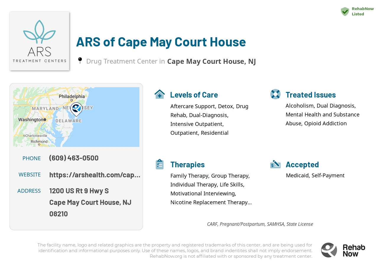 Helpful reference information for ARS of Cape May Court House, a drug treatment center in New Jersey located at: 1200 US Rt 9 Hwy S, Cape May Court House, NJ 08210, including phone numbers, official website, and more. Listed briefly is an overview of Levels of Care, Therapies Offered, Issues Treated, and accepted forms of Payment Methods.