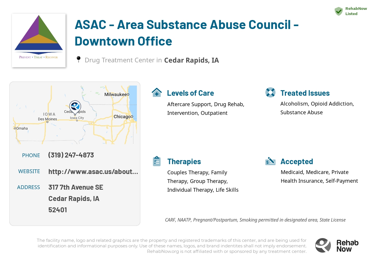 Helpful reference information for ASAC - Area Substance Abuse Council - Downtown Office, a drug treatment center in Iowa located at: 317 7th Avenue SE, Cedar Rapids, IA, 52401, including phone numbers, official website, and more. Listed briefly is an overview of Levels of Care, Therapies Offered, Issues Treated, and accepted forms of Payment Methods.