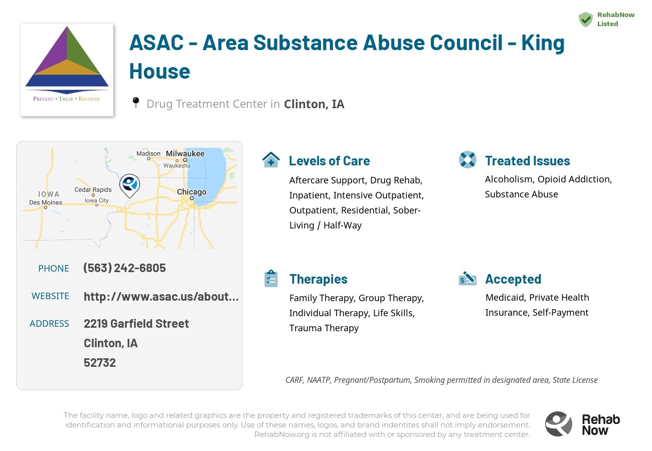 Helpful reference information for ASAC - Area Substance Abuse Council - King House, a drug treatment center in Iowa located at: 2219 Garfield Street, Clinton, IA, 52732, including phone numbers, official website, and more. Listed briefly is an overview of Levels of Care, Therapies Offered, Issues Treated, and accepted forms of Payment Methods.