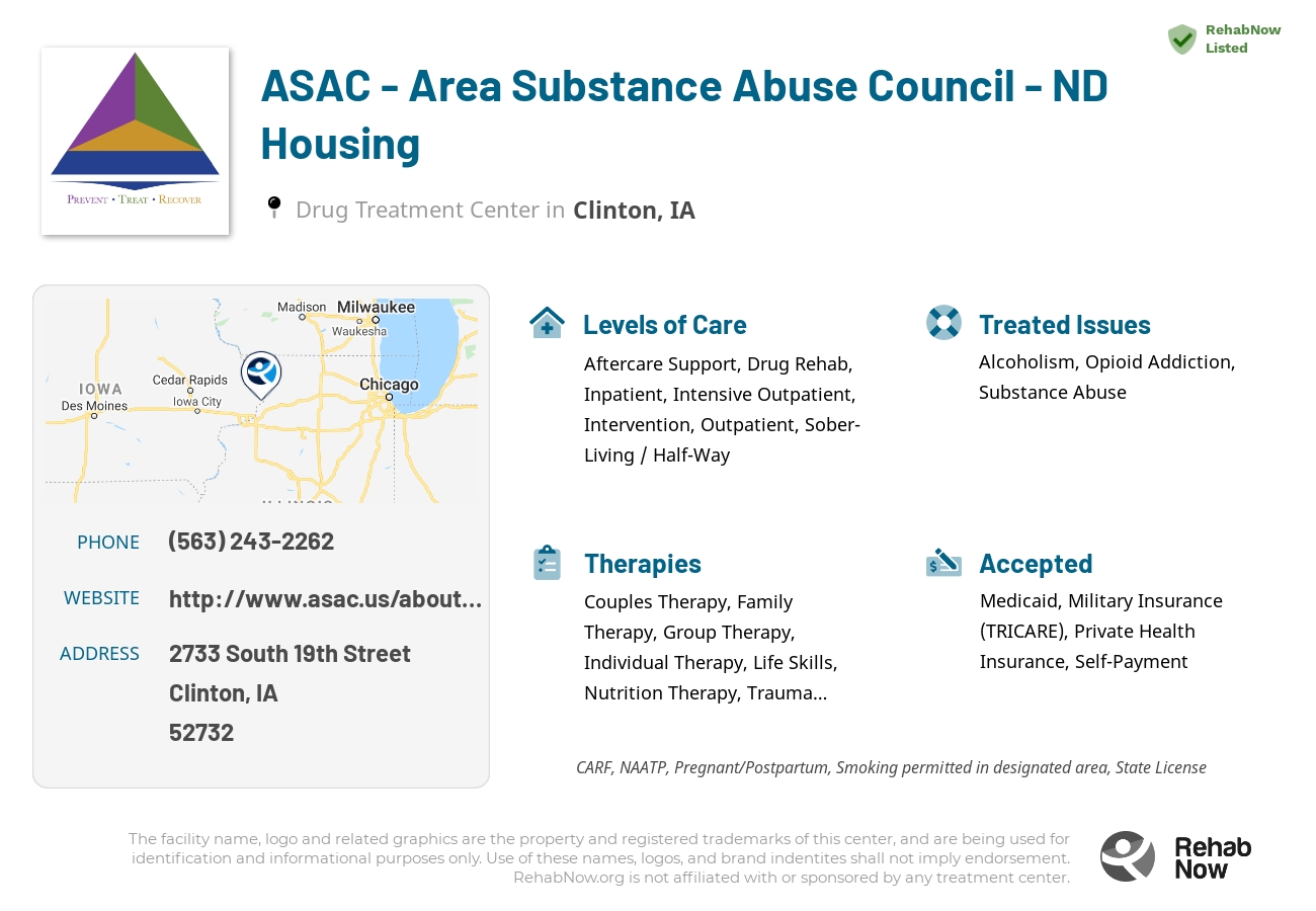 Helpful reference information for ASAC - Area Substance Abuse Council - ND Housing, a drug treatment center in Iowa located at: 2733 South 19th Street, Clinton, IA, 52732, including phone numbers, official website, and more. Listed briefly is an overview of Levels of Care, Therapies Offered, Issues Treated, and accepted forms of Payment Methods.
