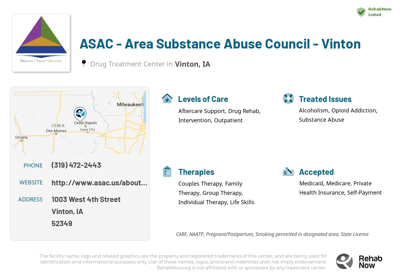 Helpful reference information for ASAC - Area Substance Abuse Council - Vinton, a drug treatment center in Iowa located at: 1003 West 4th Street, Vinton, IA, 52349, including phone numbers, official website, and more. Listed briefly is an overview of Levels of Care, Therapies Offered, Issues Treated, and accepted forms of Payment Methods.