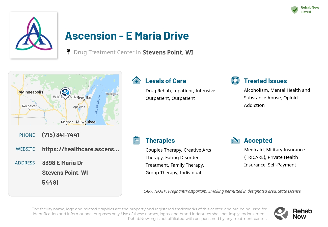 Helpful reference information for Ascension - E Maria Drive, a drug treatment center in Wisconsin located at: 3398 E Maria Dr, Stevens Point, WI 54481, including phone numbers, official website, and more. Listed briefly is an overview of Levels of Care, Therapies Offered, Issues Treated, and accepted forms of Payment Methods.