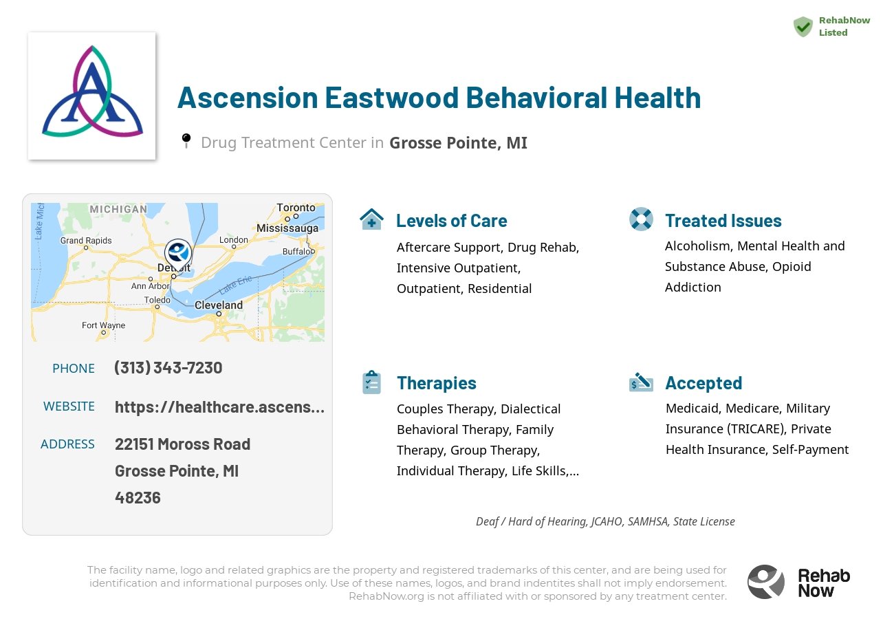 Helpful reference information for Ascension Eastwood Behavioral Health, a drug treatment center in Michigan located at: 22151 Moross Road, Grosse Pointe, MI, 48236, including phone numbers, official website, and more. Listed briefly is an overview of Levels of Care, Therapies Offered, Issues Treated, and accepted forms of Payment Methods.