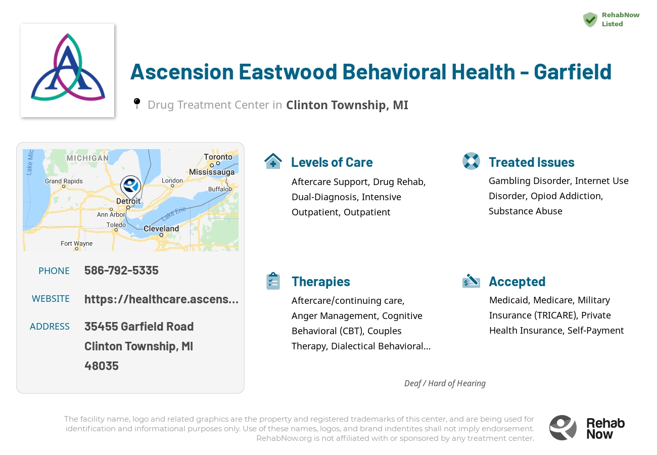 Helpful reference information for Ascension Eastwood Behavioral Health - Garfield, a drug treatment center in Michigan located at: 35455 Garfield Road, Clinton Township, MI 48035, including phone numbers, official website, and more. Listed briefly is an overview of Levels of Care, Therapies Offered, Issues Treated, and accepted forms of Payment Methods.