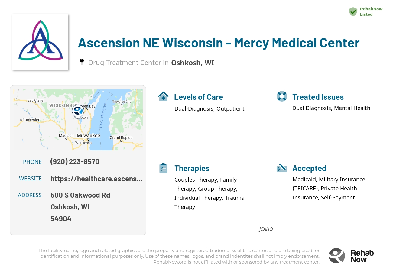Helpful reference information for Ascension NE Wisconsin - Mercy Medical Center, a drug treatment center in Wisconsin located at: 500 S Oakwood Rd, Oshkosh, WI 54904, including phone numbers, official website, and more. Listed briefly is an overview of Levels of Care, Therapies Offered, Issues Treated, and accepted forms of Payment Methods.