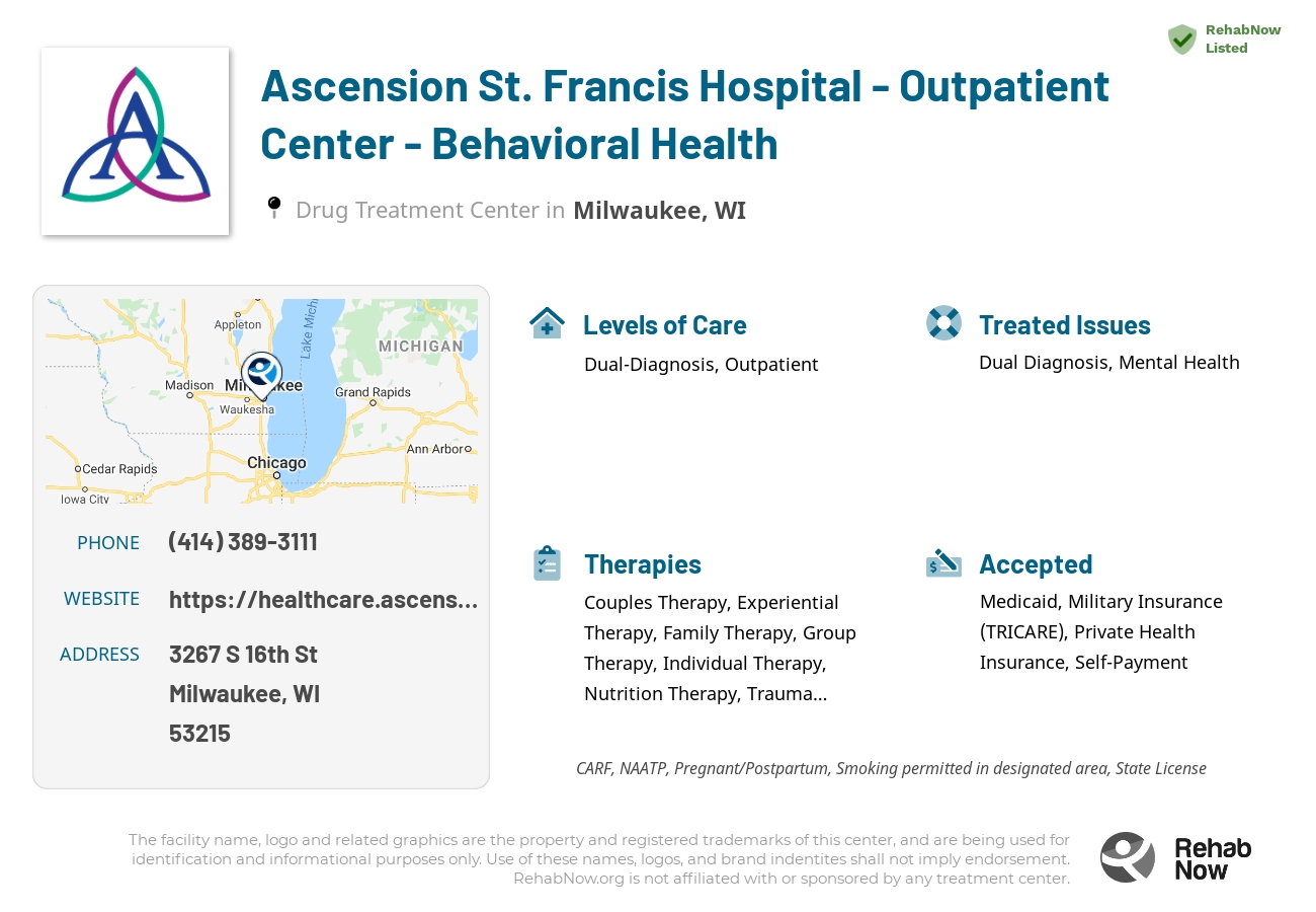 Helpful reference information for Ascension St. Francis Hospital - Outpatient Center - Behavioral Health, a drug treatment center in Wisconsin located at: 3267 S 16th St, Milwaukee, WI 53215, including phone numbers, official website, and more. Listed briefly is an overview of Levels of Care, Therapies Offered, Issues Treated, and accepted forms of Payment Methods.