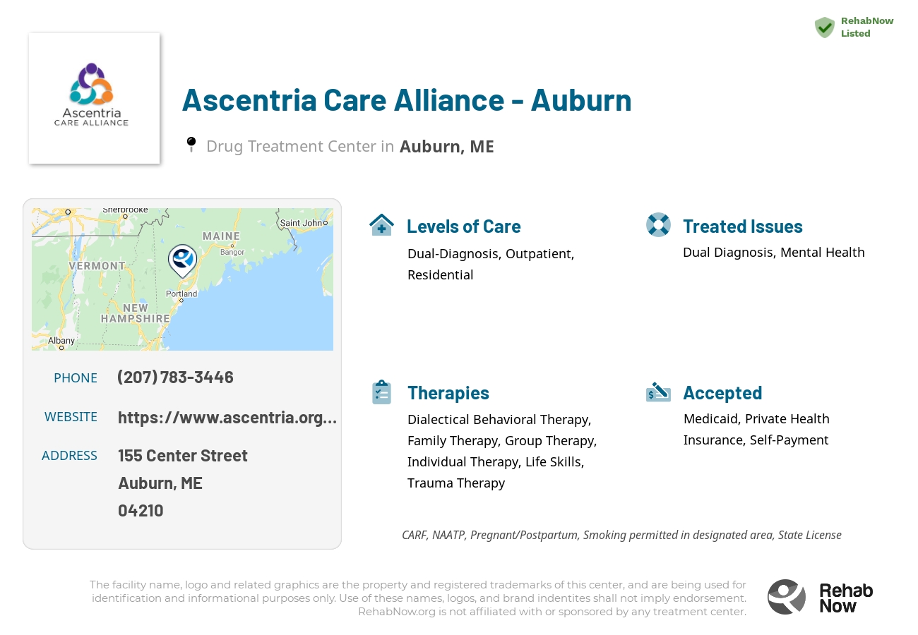 Helpful reference information for Ascentria Care Alliance - Auburn, a drug treatment center in Maine located at: 155 Center Street, Auburn, ME, 04210, including phone numbers, official website, and more. Listed briefly is an overview of Levels of Care, Therapies Offered, Issues Treated, and accepted forms of Payment Methods.