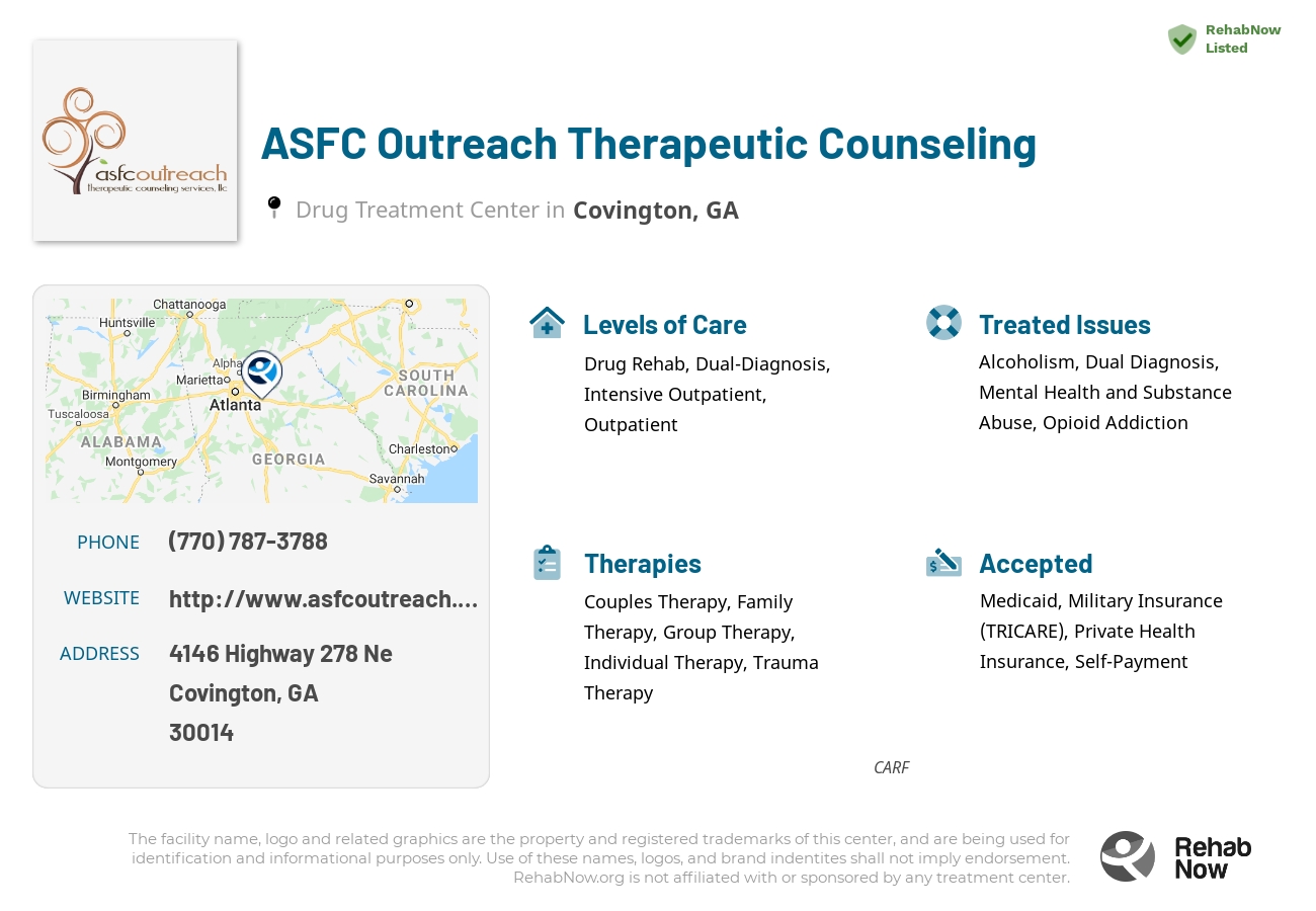 Helpful reference information for ASFC Outreach Therapeutic Counseling, a drug treatment center in Georgia located at: 4146 4146 Highway 278 Ne, Covington, GA 30014, including phone numbers, official website, and more. Listed briefly is an overview of Levels of Care, Therapies Offered, Issues Treated, and accepted forms of Payment Methods.