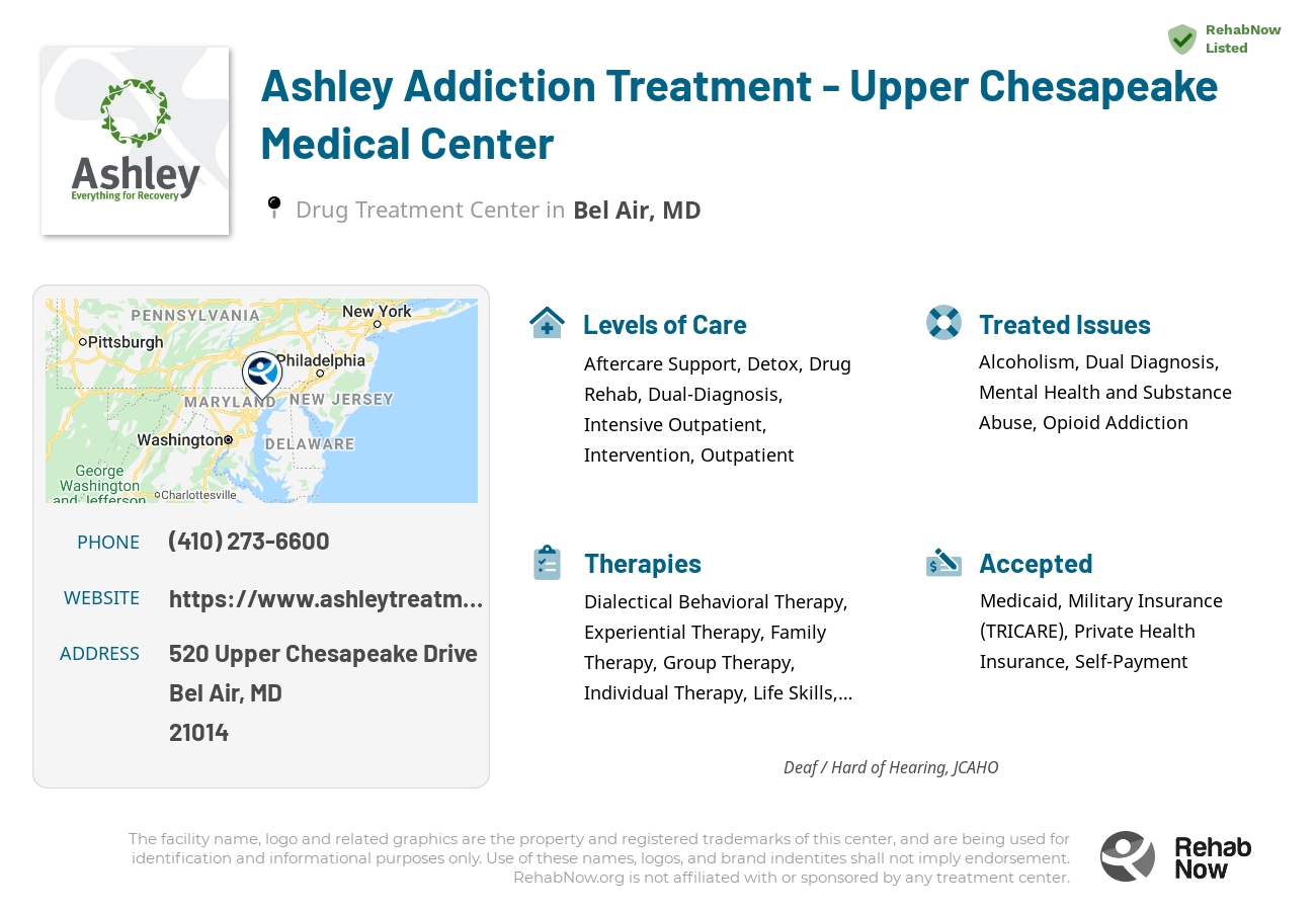Helpful reference information for Ashley Addiction Treatment - Upper Chesapeake Medical Center, a drug treatment center in Maryland located at: 520 Upper Chesapeake Drive, Bel Air, MD, 21014, including phone numbers, official website, and more. Listed briefly is an overview of Levels of Care, Therapies Offered, Issues Treated, and accepted forms of Payment Methods.
