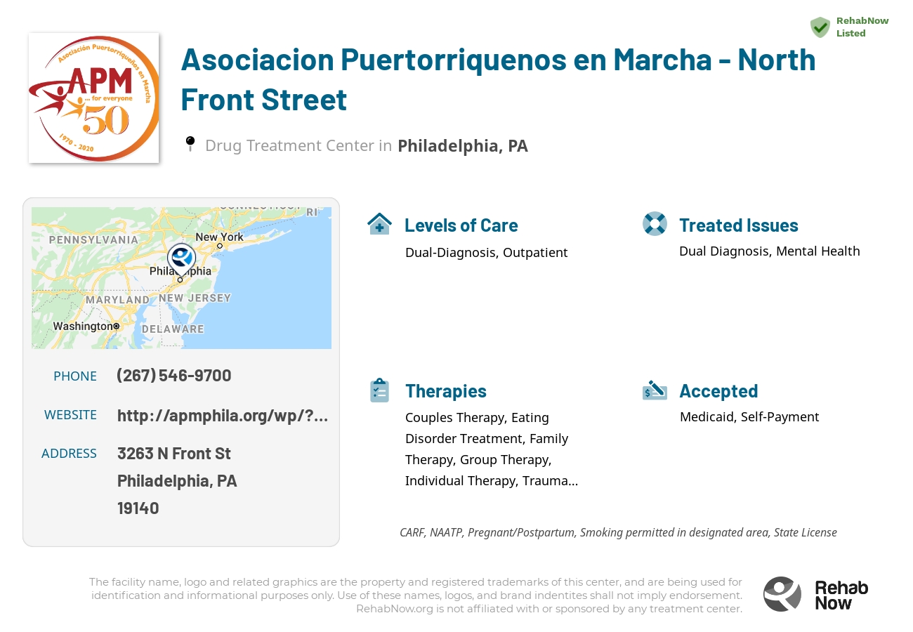 Helpful reference information for Asociacion Puertorriquenos en Marcha - North Front Street, a drug treatment center in Pennsylvania located at: 3263 N Front St, Philadelphia, PA 19140, including phone numbers, official website, and more. Listed briefly is an overview of Levels of Care, Therapies Offered, Issues Treated, and accepted forms of Payment Methods.