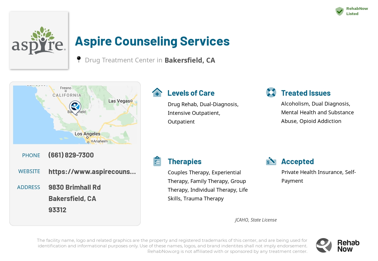 Helpful reference information for Aspire Counseling Services, a drug treatment center in California located at: 9830 Brimhall Rd, Bakersfield, CA 93312, including phone numbers, official website, and more. Listed briefly is an overview of Levels of Care, Therapies Offered, Issues Treated, and accepted forms of Payment Methods.