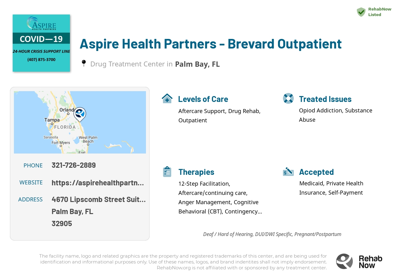 Helpful reference information for Aspire Health Partners - Brevard Outpatient, a drug treatment center in Florida located at: 4670 Lipscomb Street Suite 11, Palm Bay, FL 32905, including phone numbers, official website, and more. Listed briefly is an overview of Levels of Care, Therapies Offered, Issues Treated, and accepted forms of Payment Methods.