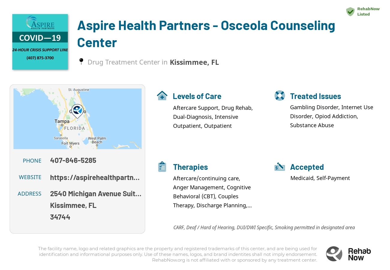 Helpful reference information for Aspire Health Partners - Osceola Counseling Center, a drug treatment center in Florida located at: 2540 Michigan Avenue Suite A, Kissimmee, FL 34744, including phone numbers, official website, and more. Listed briefly is an overview of Levels of Care, Therapies Offered, Issues Treated, and accepted forms of Payment Methods.