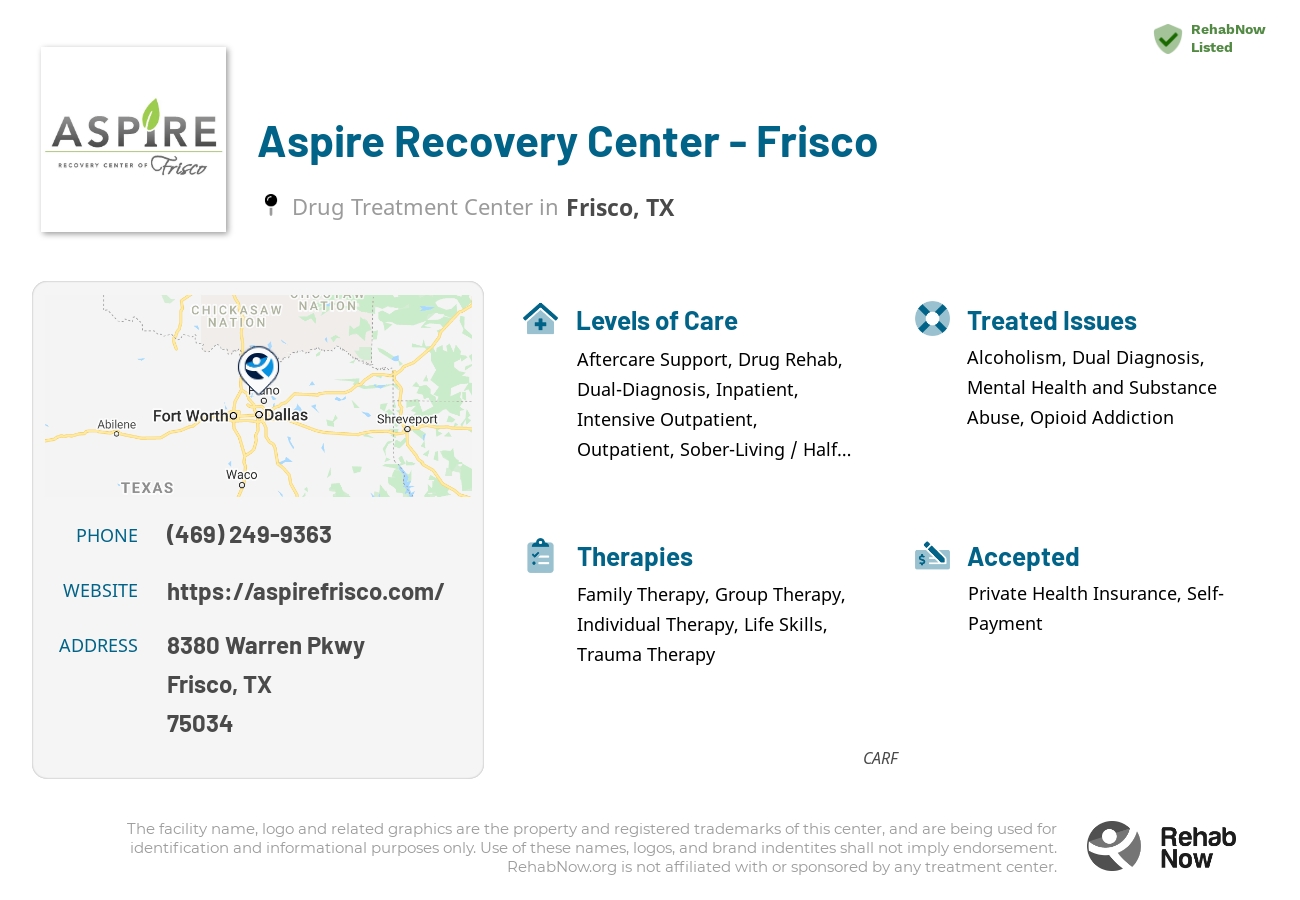 Helpful reference information for Aspire Recovery Center - Frisco, a drug treatment center in Texas located at: 8380 Warren Pkwy, Frisco, TX 75034, including phone numbers, official website, and more. Listed briefly is an overview of Levels of Care, Therapies Offered, Issues Treated, and accepted forms of Payment Methods.