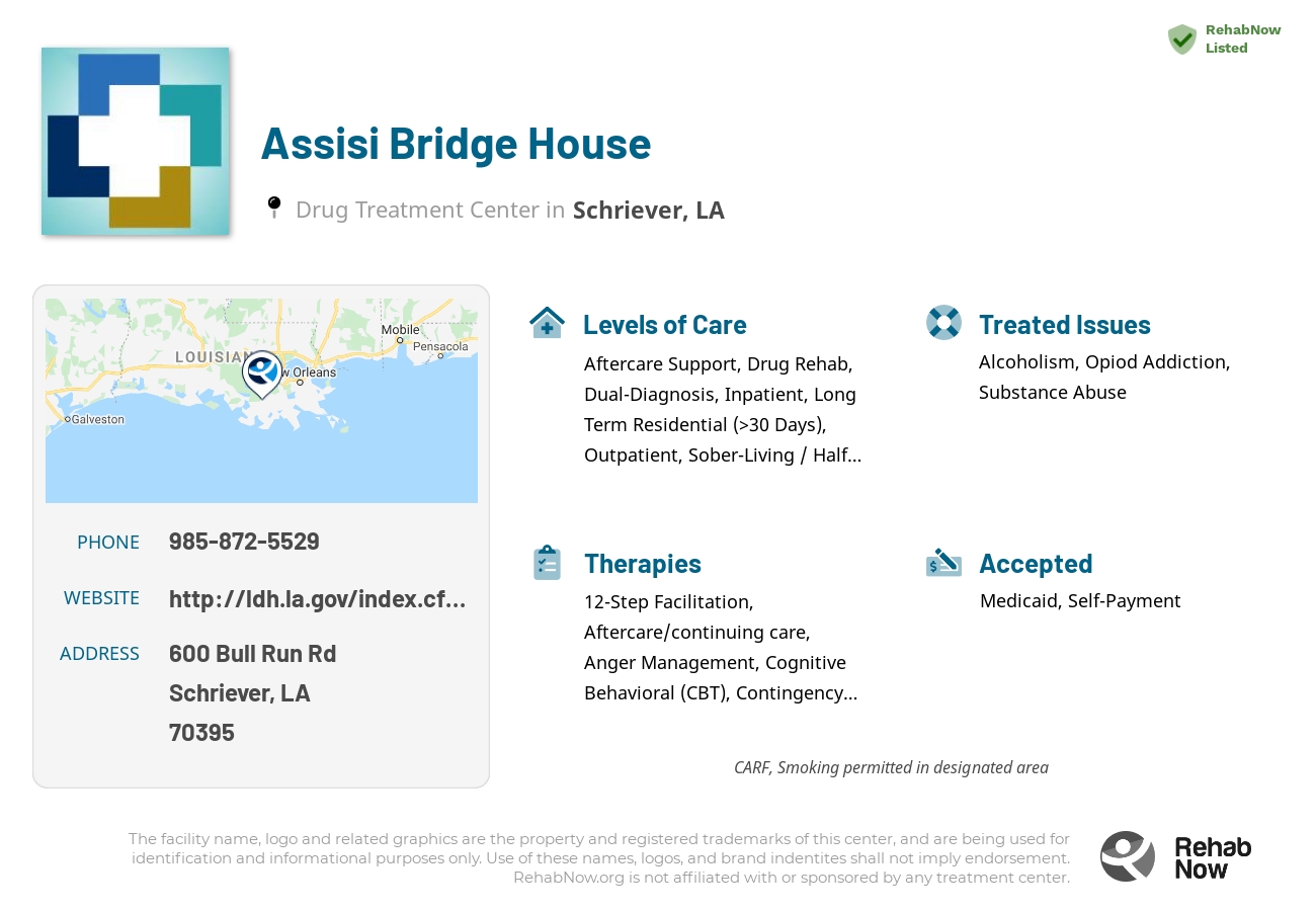Helpful reference information for Assisi Bridge House, a drug treatment center in Louisiana located at: 600 Bull Run Rd, Schriever, LA 70395, including phone numbers, official website, and more. Listed briefly is an overview of Levels of Care, Therapies Offered, Issues Treated, and accepted forms of Payment Methods.