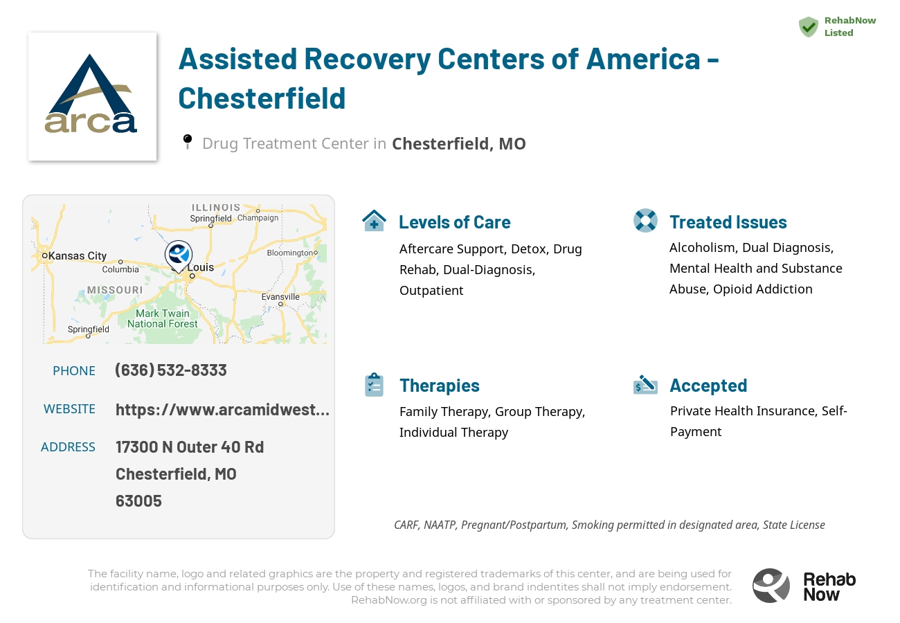 Helpful reference information for Assisted Recovery Centers of America - Chesterfield, a drug treatment center in Missouri located at: 17300 17300 N Outer 40 Rd, Chesterfield, MO 63005, including phone numbers, official website, and more. Listed briefly is an overview of Levels of Care, Therapies Offered, Issues Treated, and accepted forms of Payment Methods.