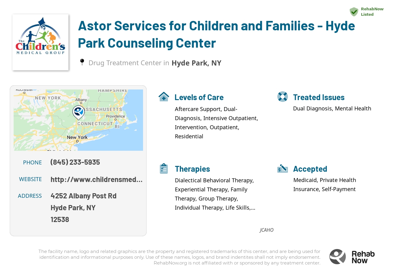 Helpful reference information for Astor Services for Children and Families - Hyde Park Counseling Center, a drug treatment center in New York located at: 4252 Albany Post Rd, Hyde Park, NY 12538, including phone numbers, official website, and more. Listed briefly is an overview of Levels of Care, Therapies Offered, Issues Treated, and accepted forms of Payment Methods.