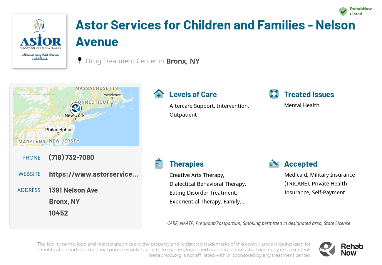 Helpful reference information for Astor Services for Children and Families - Nelson Avenue, a drug treatment center in New York located at: 1391 Nelson Ave, Bronx, NY 10452, including phone numbers, official website, and more. Listed briefly is an overview of Levels of Care, Therapies Offered, Issues Treated, and accepted forms of Payment Methods.