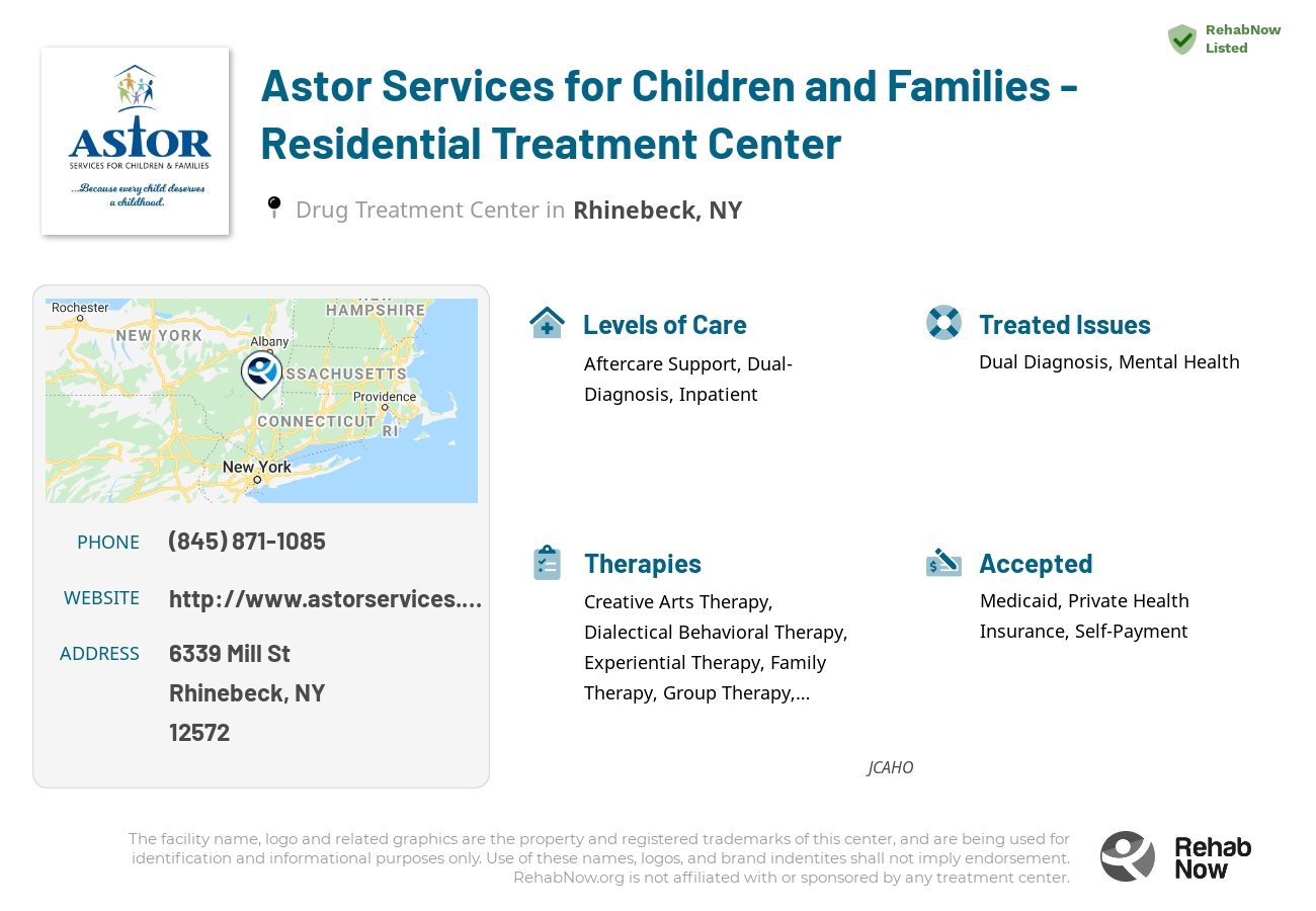Helpful reference information for Astor Services for Children and Families - Residential Treatment Center, a drug treatment center in New York located at: 6339 Mill St, Rhinebeck, NY 12572, including phone numbers, official website, and more. Listed briefly is an overview of Levels of Care, Therapies Offered, Issues Treated, and accepted forms of Payment Methods.