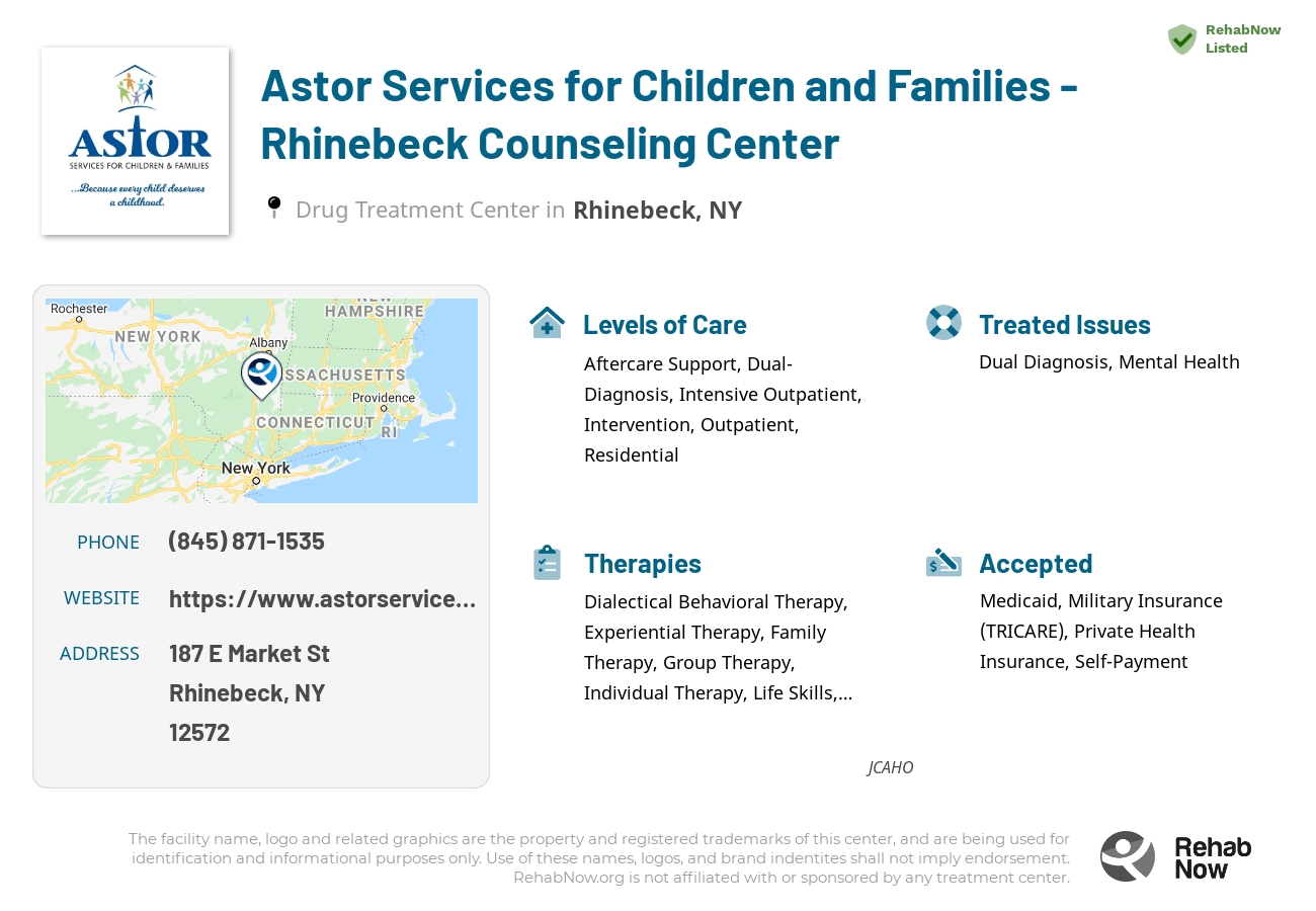Helpful reference information for Astor Services for Children and Families - Rhinebeck Counseling Center, a drug treatment center in New York located at: 187 E Market St, Rhinebeck, NY 12572, including phone numbers, official website, and more. Listed briefly is an overview of Levels of Care, Therapies Offered, Issues Treated, and accepted forms of Payment Methods.