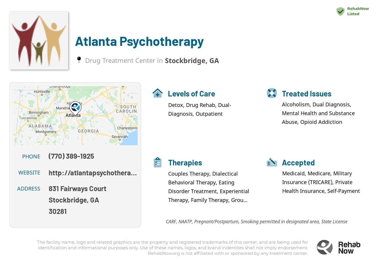 Helpful reference information for Atlanta Psychotherapy, a drug treatment center in Georgia located at: 831 831 Fairways Court, Stockbridge, GA 30281, including phone numbers, official website, and more. Listed briefly is an overview of Levels of Care, Therapies Offered, Issues Treated, and accepted forms of Payment Methods.