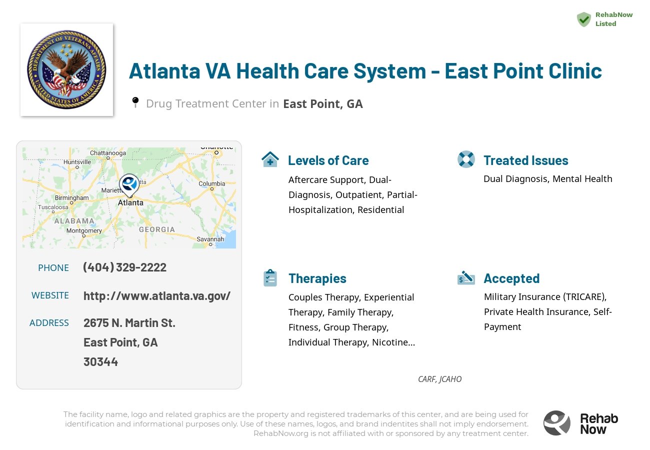 Helpful reference information for Atlanta VA Health Care System - East Point Clinic, a drug treatment center in Georgia located at: 2675 2675 N. Martin St., East Point, GA 30344, including phone numbers, official website, and more. Listed briefly is an overview of Levels of Care, Therapies Offered, Issues Treated, and accepted forms of Payment Methods.