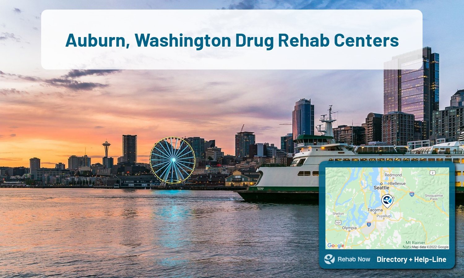 Our experts can help you find treatment now in Auburn, Washington. We list drug rehab and alcohol centers in Washington.