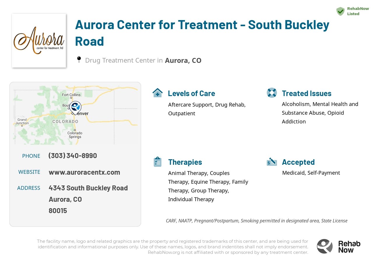 Helpful reference information for Aurora Center for Treatment - South Buckley Road, a drug treatment center in Colorado located at: 4343 South Buckley Road, Aurora, CO, 80015, including phone numbers, official website, and more. Listed briefly is an overview of Levels of Care, Therapies Offered, Issues Treated, and accepted forms of Payment Methods.
