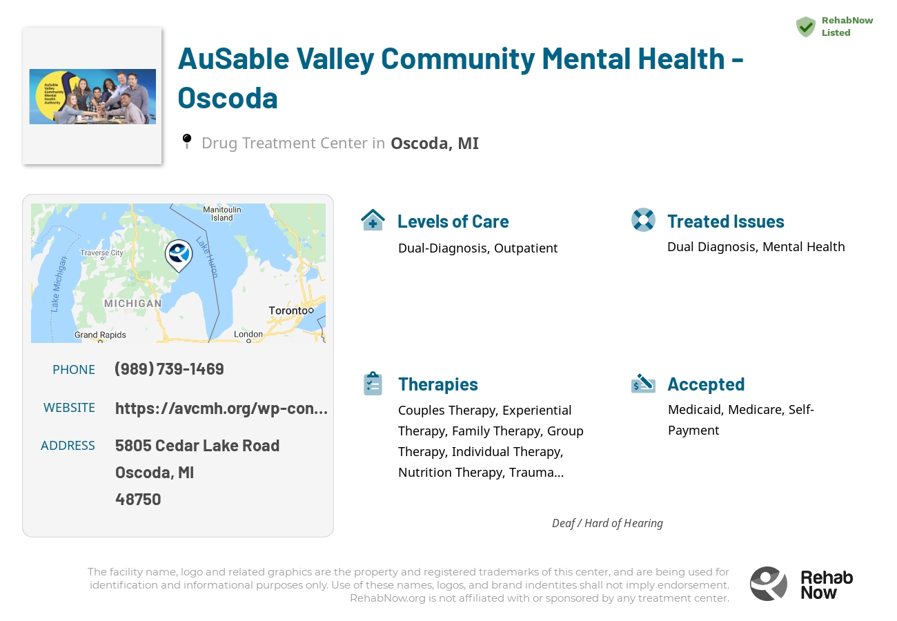Helpful reference information for AuSable Valley Community Mental Health - Oscoda, a drug treatment center in Michigan located at: 5805 5805 Cedar Lake Road, Oscoda, MI 48750, including phone numbers, official website, and more. Listed briefly is an overview of Levels of Care, Therapies Offered, Issues Treated, and accepted forms of Payment Methods.