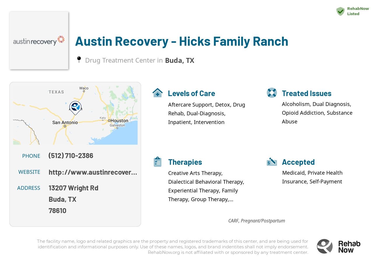 Helpful reference information for Austin Recovery - Hicks Family Ranch, a drug treatment center in Texas located at: 13207 Wright Rd, Buda, TX 78610, including phone numbers, official website, and more. Listed briefly is an overview of Levels of Care, Therapies Offered, Issues Treated, and accepted forms of Payment Methods.