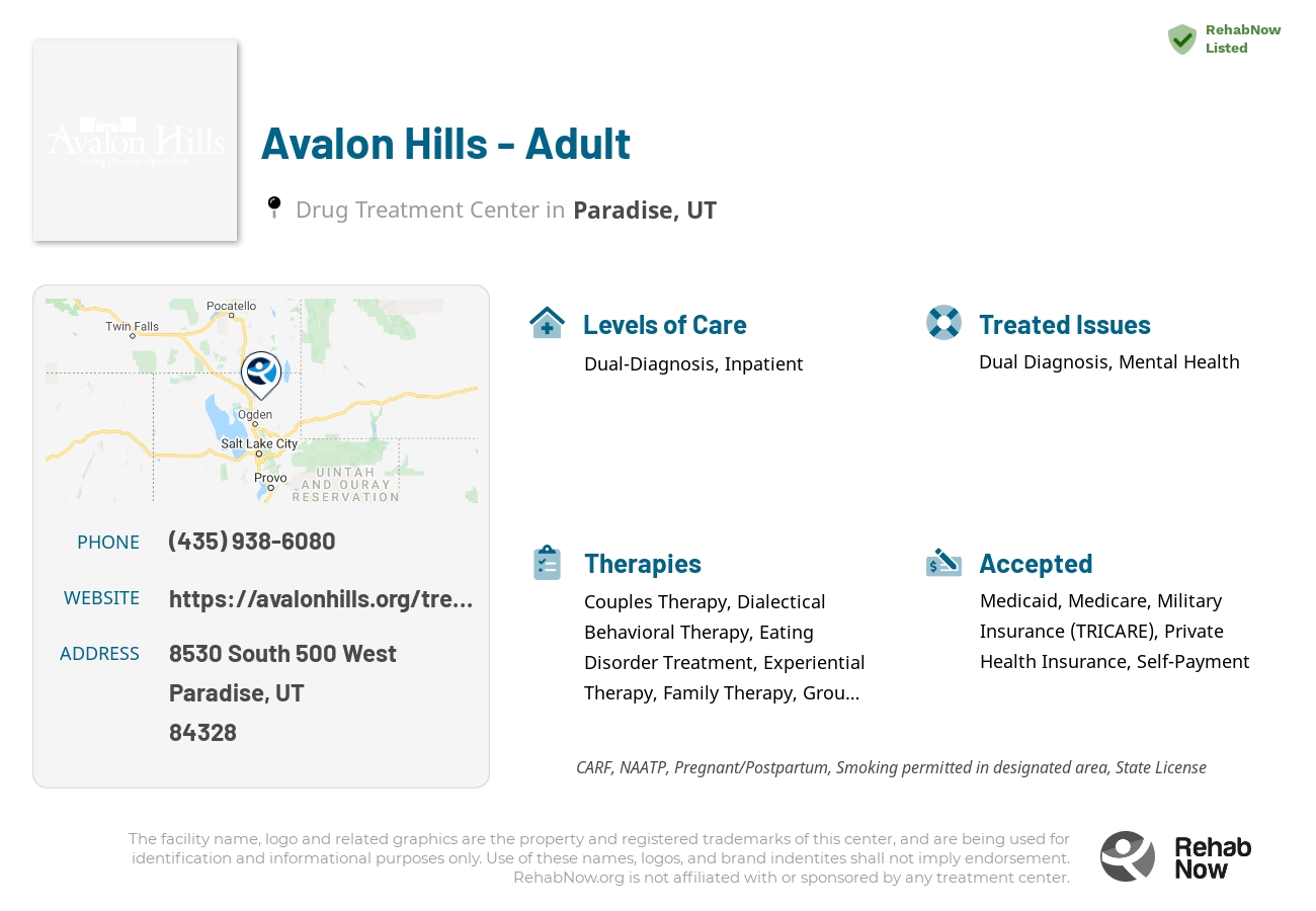 Helpful reference information for Avalon Hills - Adult, a drug treatment center in Utah located at: 8530 8530 South 500 West, Paradise, UT 84328, including phone numbers, official website, and more. Listed briefly is an overview of Levels of Care, Therapies Offered, Issues Treated, and accepted forms of Payment Methods.