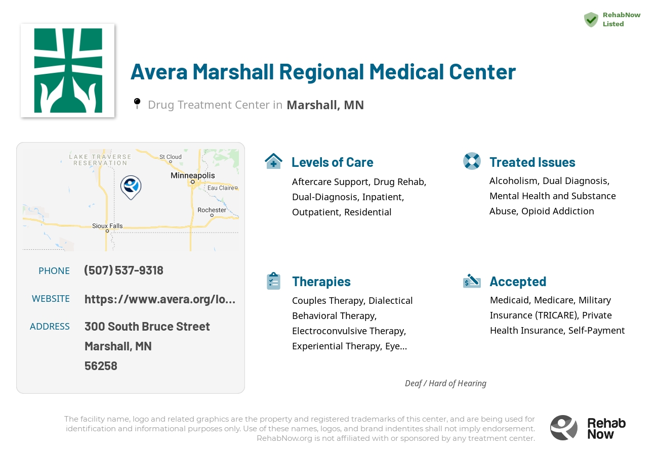 Helpful reference information for Avera Marshall Regional Medical Center, a drug treatment center in Minnesota located at: 300 South Bruce Street, Marshall, MN, 56258, including phone numbers, official website, and more. Listed briefly is an overview of Levels of Care, Therapies Offered, Issues Treated, and accepted forms of Payment Methods.