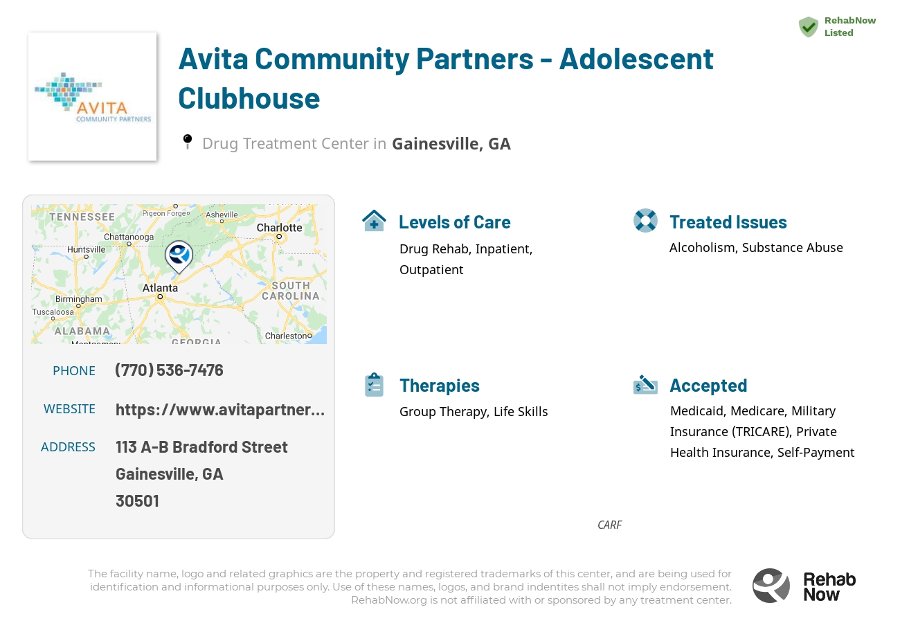 Helpful reference information for Avita Community Partners - Adolescent Clubhouse, a drug treatment center in Georgia located at: 113 A-B Bradford Street, Gainesville, GA 30501, including phone numbers, official website, and more. Listed briefly is an overview of Levels of Care, Therapies Offered, Issues Treated, and accepted forms of Payment Methods.