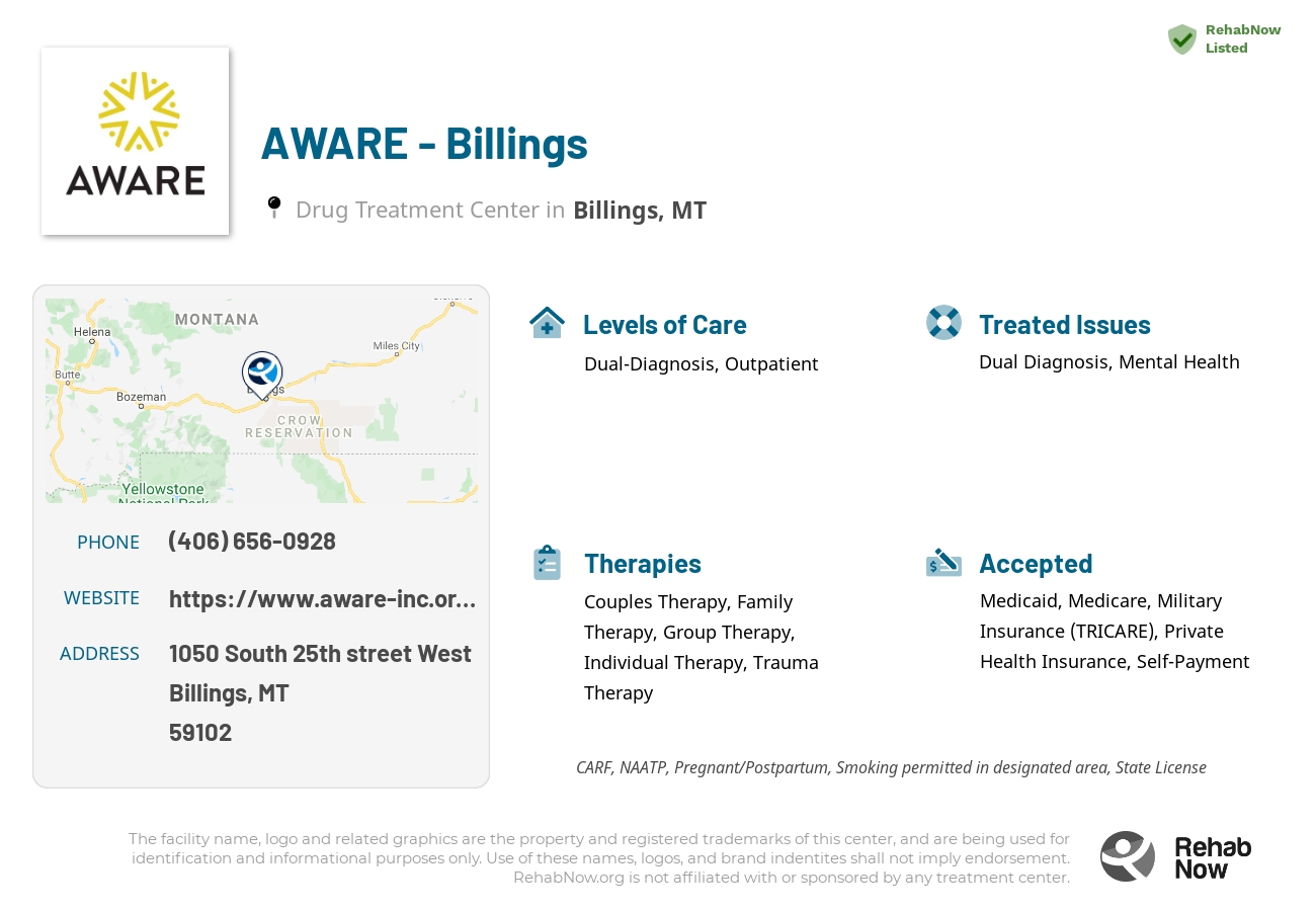 Helpful reference information for AWARE - Billings, a drug treatment center in Montana located at: 1050 1050 South 25th street West, Billings, MT 59102, including phone numbers, official website, and more. Listed briefly is an overview of Levels of Care, Therapies Offered, Issues Treated, and accepted forms of Payment Methods.