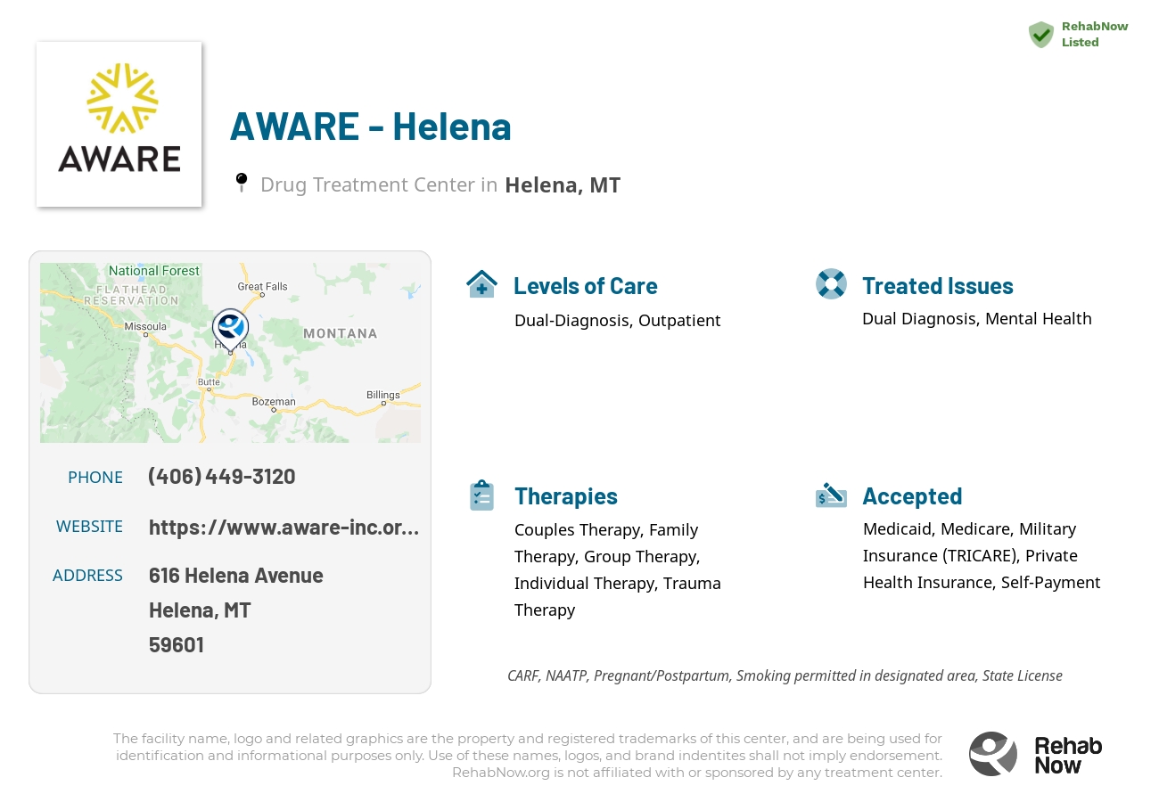Helpful reference information for AWARE - Helena, a drug treatment center in Montana located at: 616 616 Helena Avenue, Helena, MT 59601, including phone numbers, official website, and more. Listed briefly is an overview of Levels of Care, Therapies Offered, Issues Treated, and accepted forms of Payment Methods.