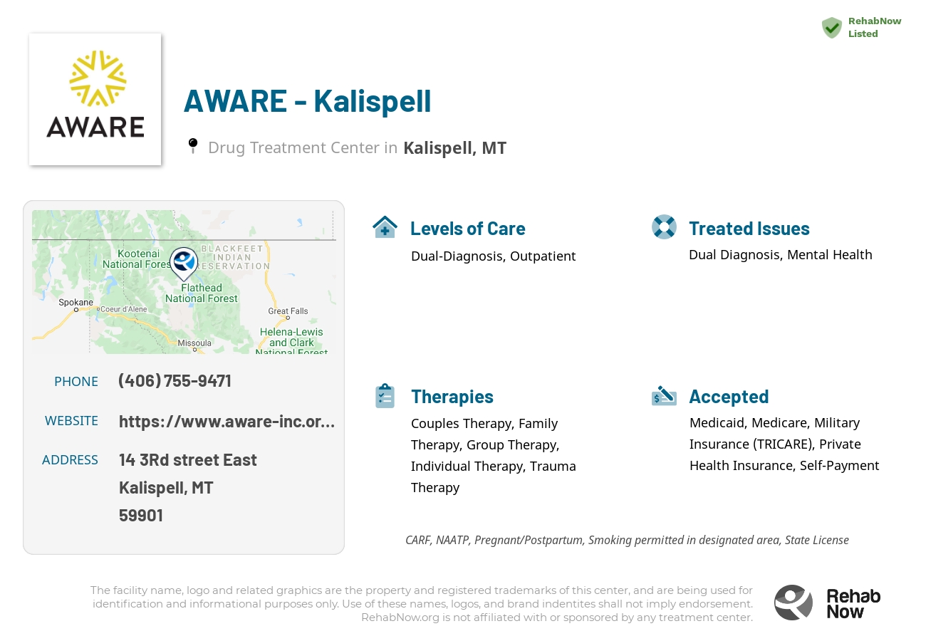Helpful reference information for AWARE - Kalispell, a drug treatment center in Montana located at: 14 14 3Rd street East, Kalispell, MT 59901, including phone numbers, official website, and more. Listed briefly is an overview of Levels of Care, Therapies Offered, Issues Treated, and accepted forms of Payment Methods.
