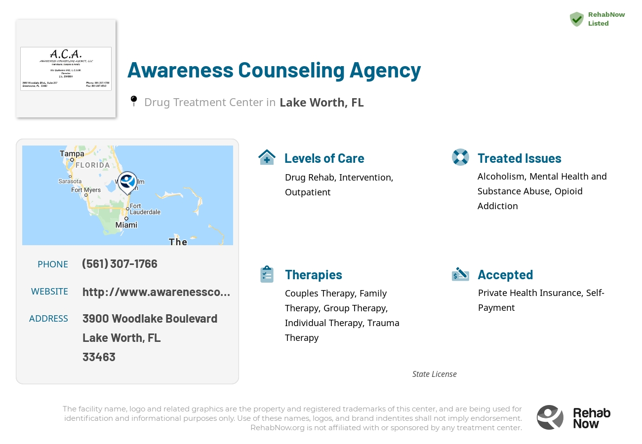Helpful reference information for Awareness Counseling Agency, a drug treatment center in Florida located at: 3900 Woodlake Boulevard, Lake Worth, FL, 33463, including phone numbers, official website, and more. Listed briefly is an overview of Levels of Care, Therapies Offered, Issues Treated, and accepted forms of Payment Methods.