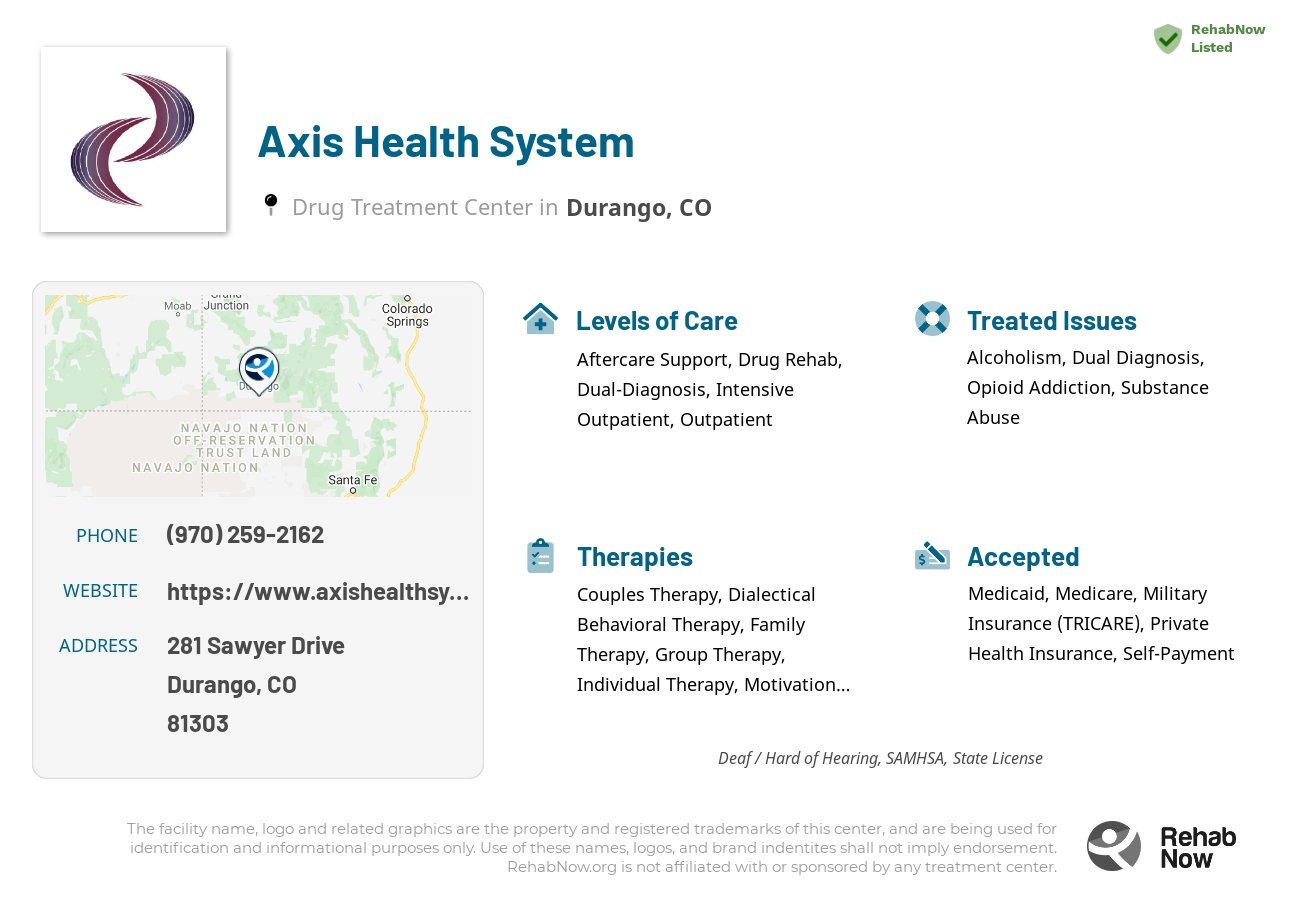 Helpful reference information for Axis Health System, a drug treatment center in Colorado located at: 281 Sawyer Drive, Durango, CO, 81303, including phone numbers, official website, and more. Listed briefly is an overview of Levels of Care, Therapies Offered, Issues Treated, and accepted forms of Payment Methods.