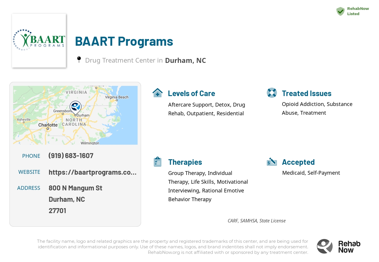 Helpful reference information for BAART Programs, a drug treatment center in North Carolina located at: 800 N Mangum St, Durham, NC 27701, including phone numbers, official website, and more. Listed briefly is an overview of Levels of Care, Therapies Offered, Issues Treated, and accepted forms of Payment Methods.