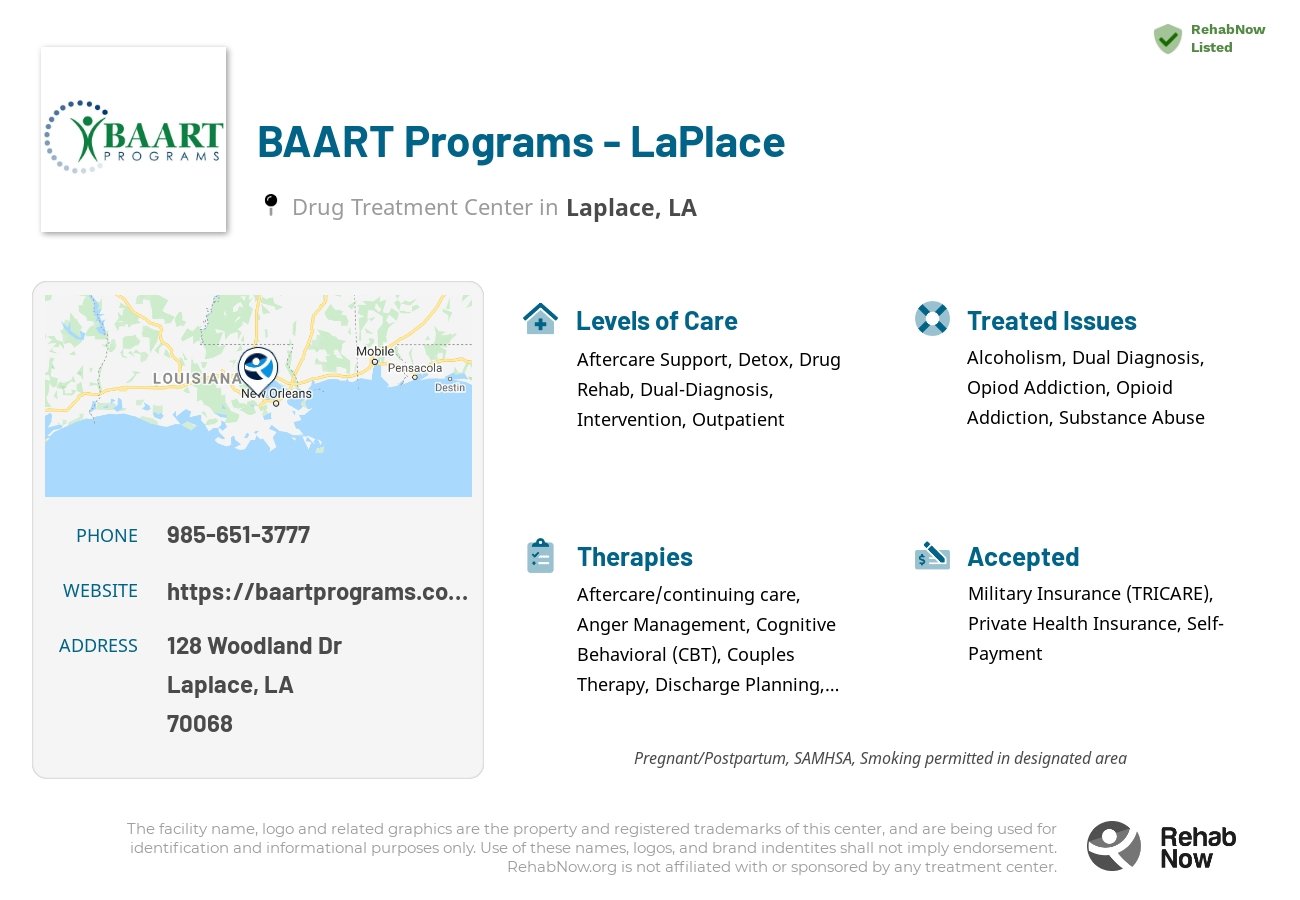 Helpful reference information for BAART Programs - LaPlace, a drug treatment center in Louisiana located at: 128 Woodland Dr, Laplace, LA 70068, including phone numbers, official website, and more. Listed briefly is an overview of Levels of Care, Therapies Offered, Issues Treated, and accepted forms of Payment Methods.