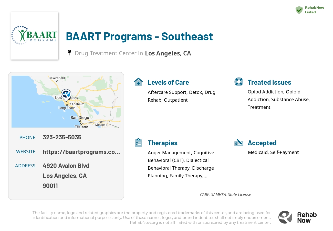 Helpful reference information for BAART Programs - Southeast, a drug treatment center in California located at: 4920 Avalon Blvd, Los Angeles, CA 90011, including phone numbers, official website, and more. Listed briefly is an overview of Levels of Care, Therapies Offered, Issues Treated, and accepted forms of Payment Methods.