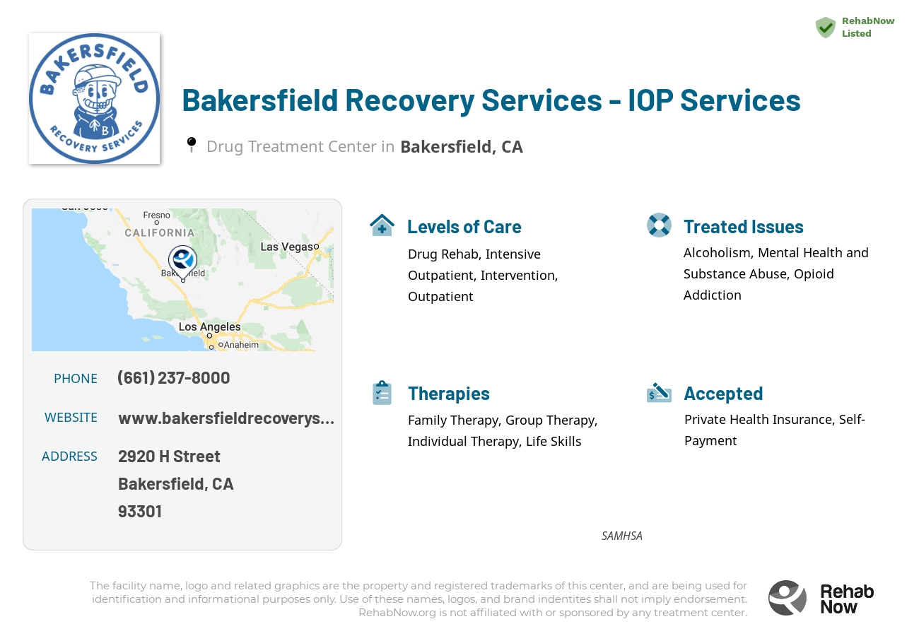 Helpful reference information for Bakersfield Recovery Services - IOP Services, a drug treatment center in California located at: 2920 H Street, Bakersfield, CA, 93301, including phone numbers, official website, and more. Listed briefly is an overview of Levels of Care, Therapies Offered, Issues Treated, and accepted forms of Payment Methods.