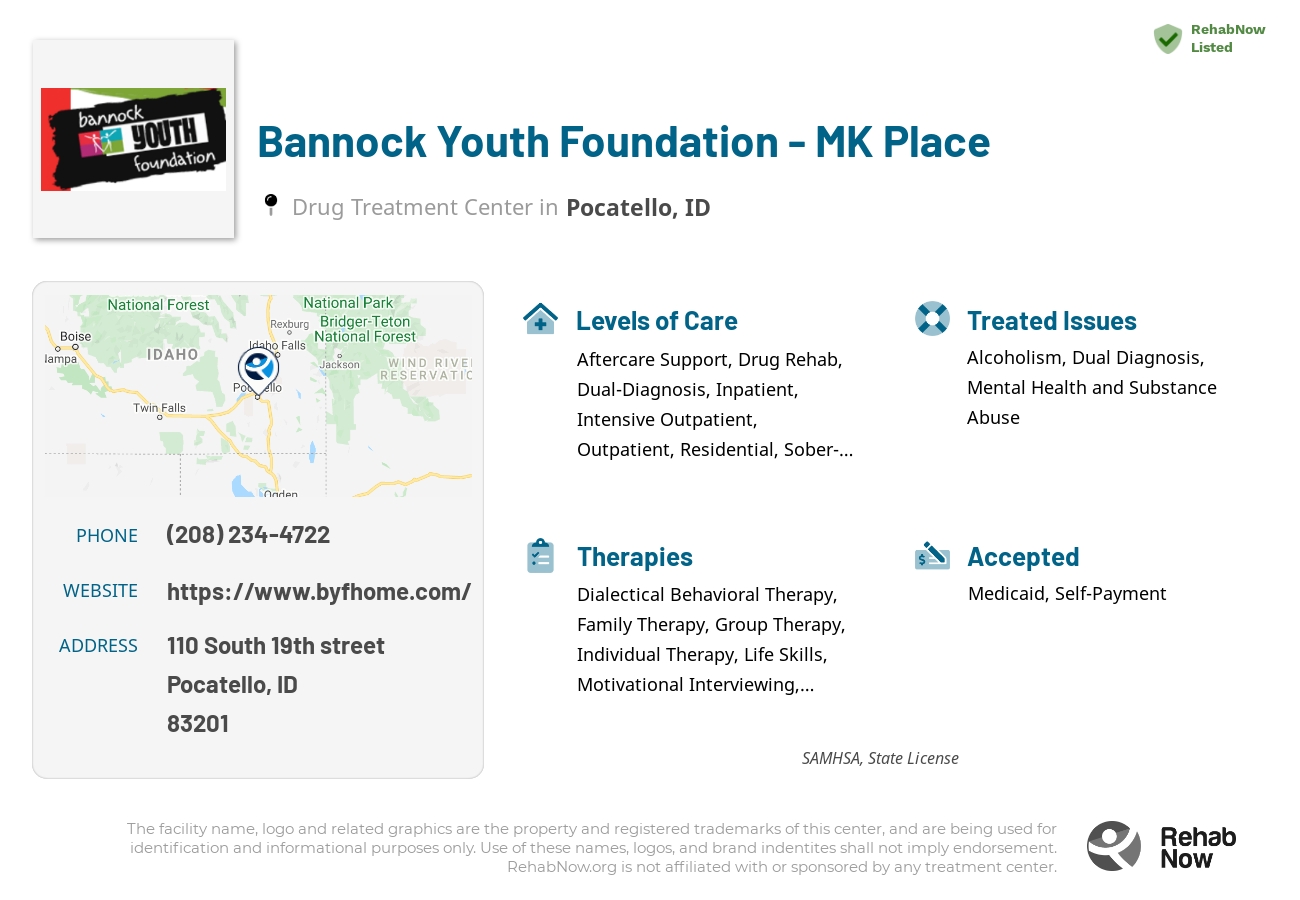 Helpful reference information for Bannock Youth Foundation - MK Place, a drug treatment center in Idaho located at: 110 South 19th street, Pocatello, ID, 83201, including phone numbers, official website, and more. Listed briefly is an overview of Levels of Care, Therapies Offered, Issues Treated, and accepted forms of Payment Methods.